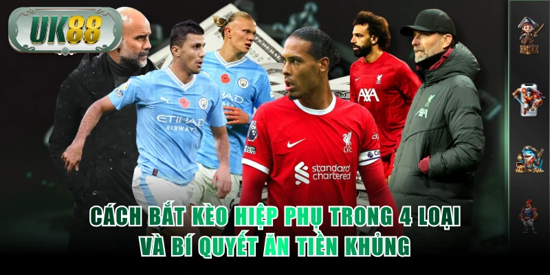 Bắt kèo hiệp phụ